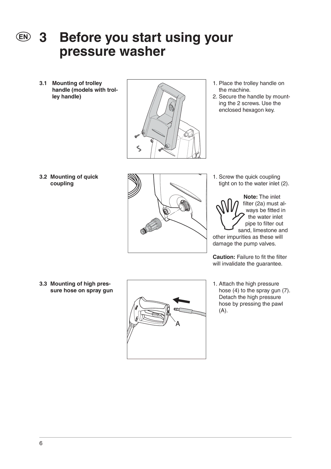 Nilfisk-Advance America C 100.5, C 110.3 X-TRA user manual Before you start using your pressure washer 