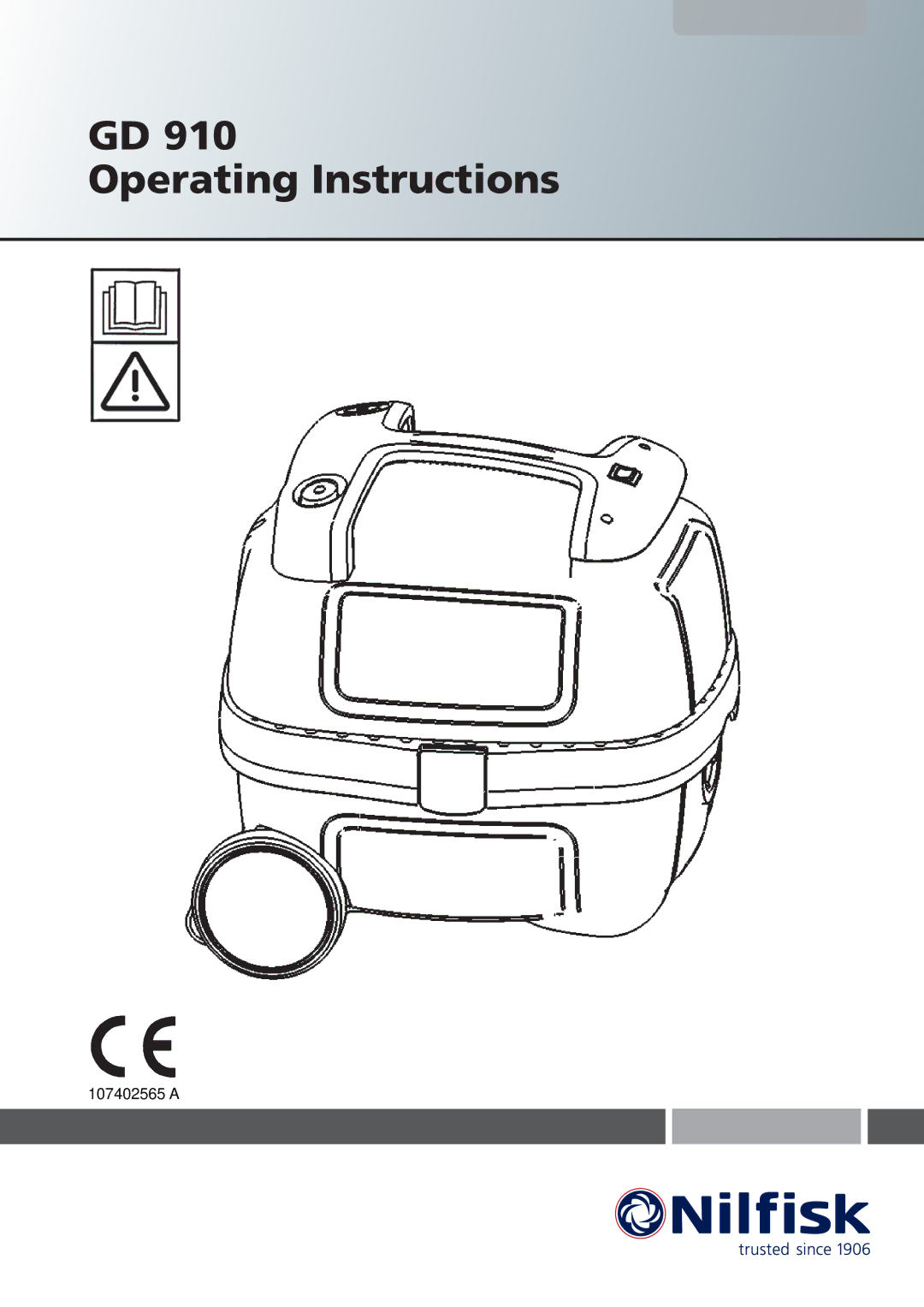 Nilfisk-Advance America GD 910 manual Operating Instructions 