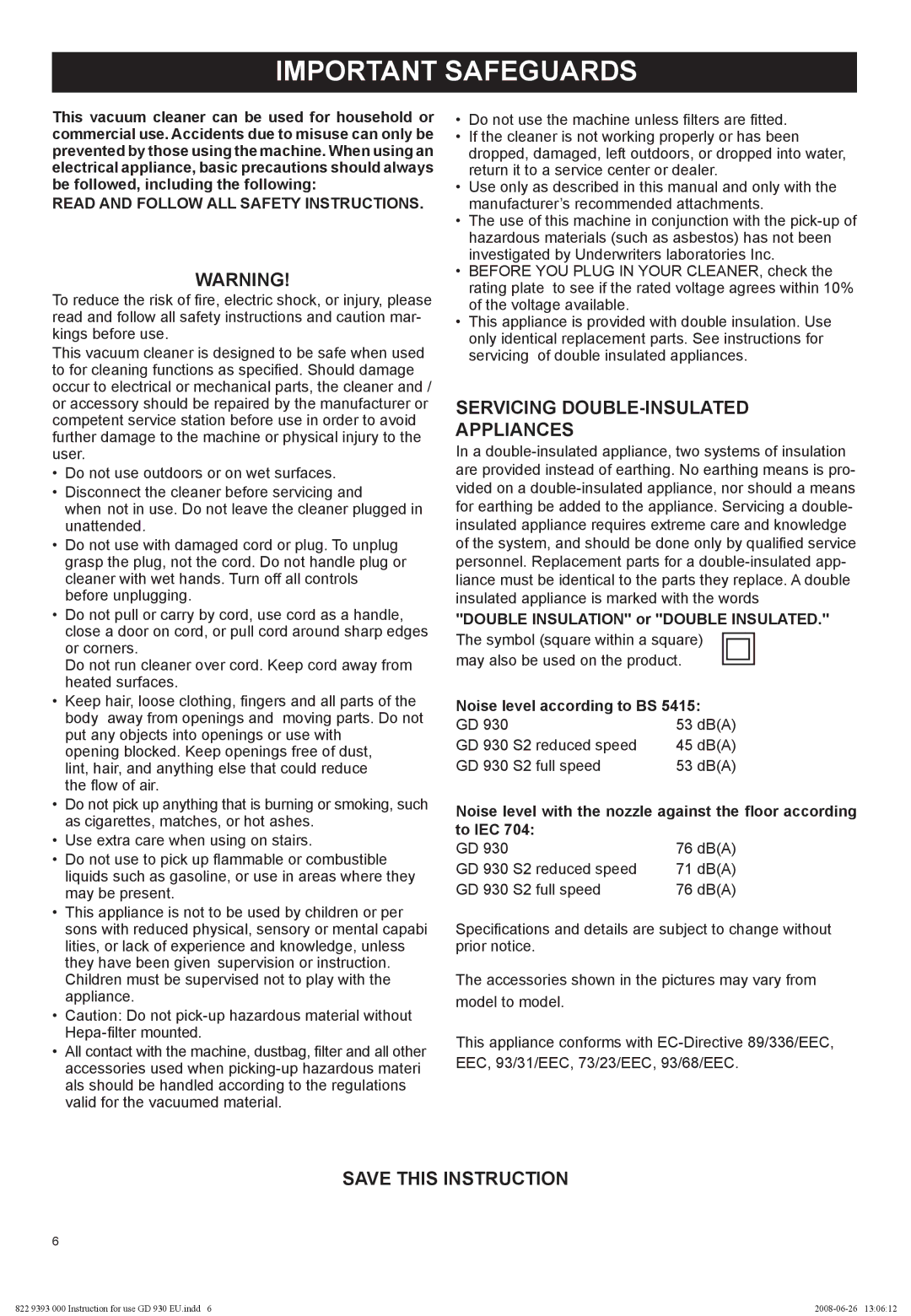 Nilfisk-Advance America GD 930 manual Important Safeguards, Servicing DOUBLE-INSULATED Appliances, Save this Instruction 