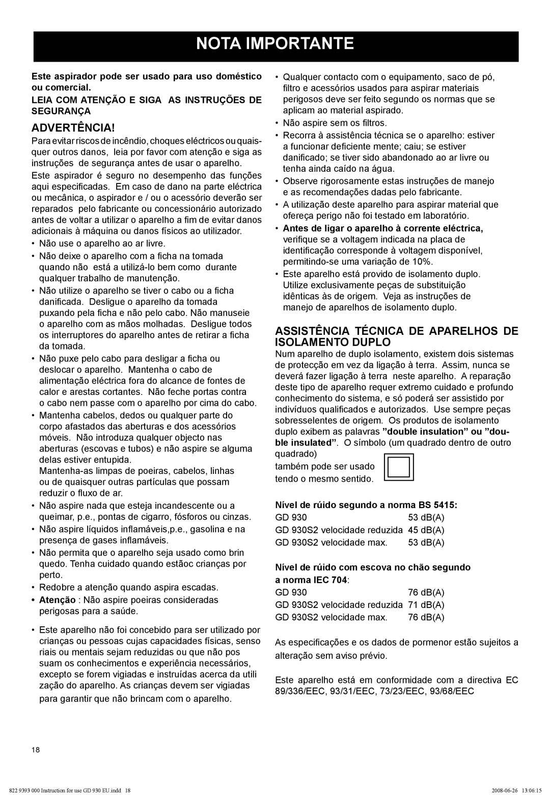 Nilfisk-Advance America GD 930S2 manual Nota Importante, Advertência 