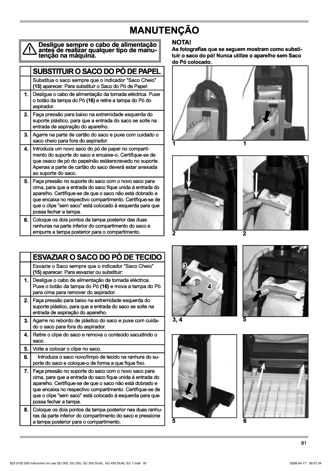 Nilfisk-Advance America GU 305 manual Manutenção, Substituir O Saco Do Pó De Papel, Esvaziar O Saco Do Pó De Tecido, 11 22 