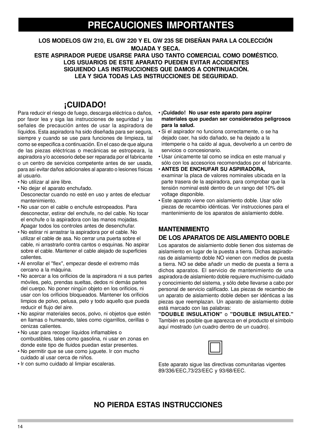 Nilfisk-Advance America GW 210 Precauciones Importantes, ¡Cuidado, Mantenimiento DE LOS Aparatos DE Aislamiento Doble 