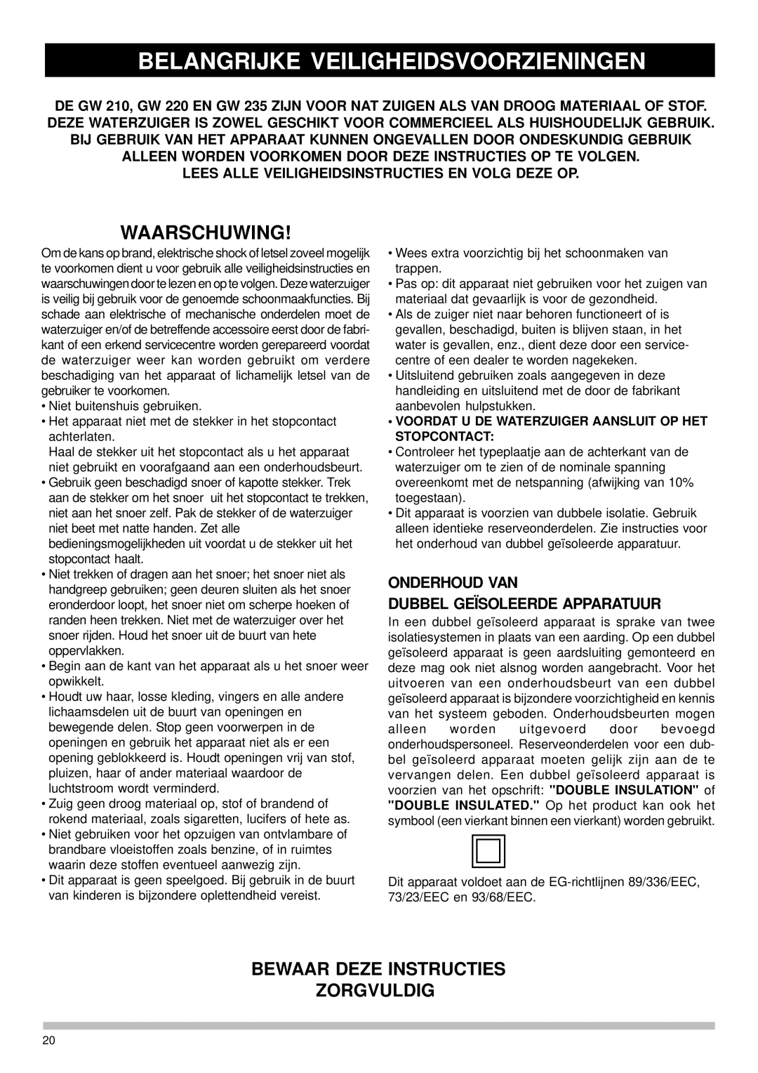 Nilfisk-Advance America GW 210, GW 235, GW 220 manual Belangrijke Veiligheidsvoorzieningen, Waarschuwing 