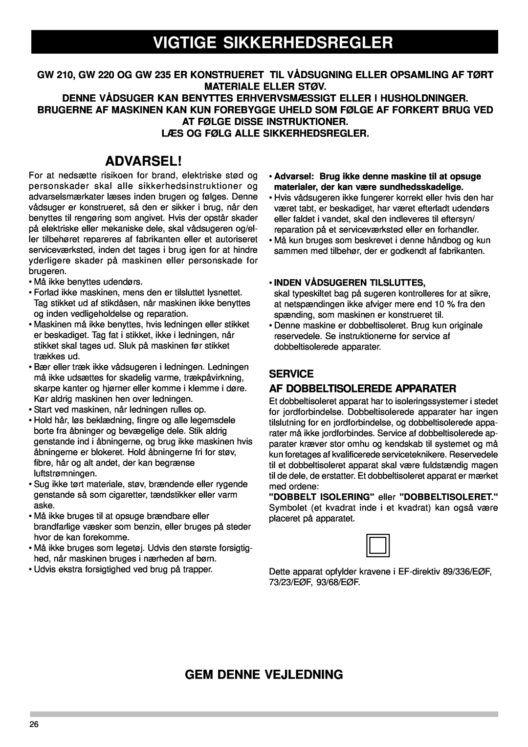 Nilfisk-Advance America GW 210, GW 235 manual Vigtige Sikkerhedsregler, Advarsel, Gem Denne Vejledning, Materiale Eller Støv 
