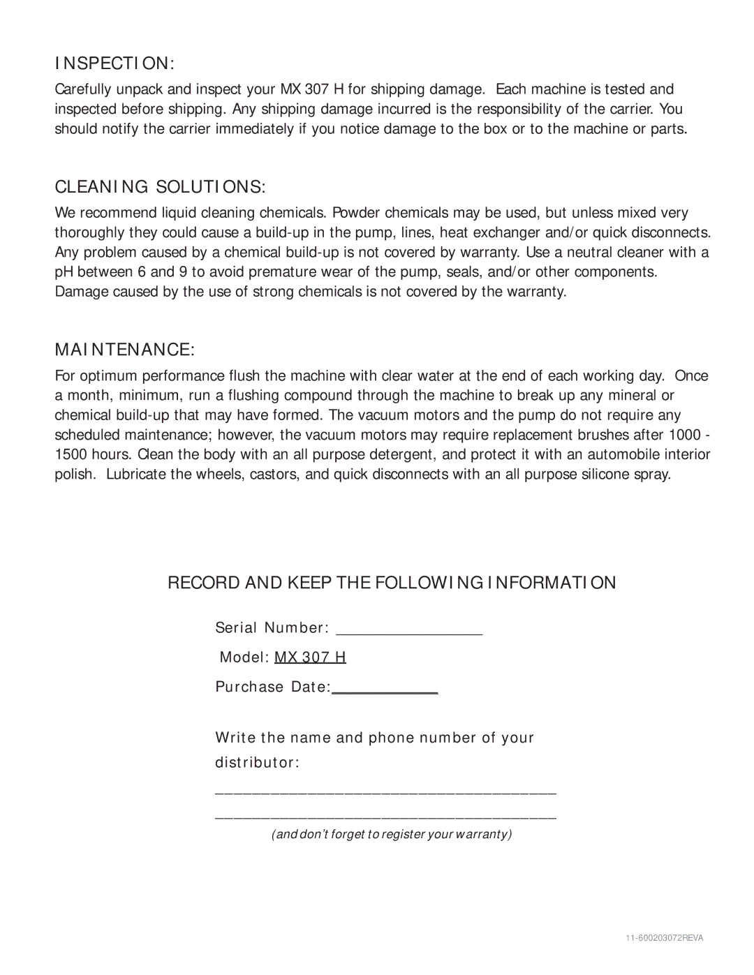 Nilfisk-Advance America MX 307 H Inspection, Cleaning Solutions, Maintenance, Record and Keep the Following Information 