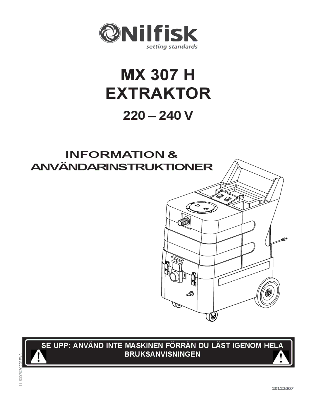 Nilfisk-Advance America MX 307 H instruction manual Extraktor, Information Användarinstruktioner 