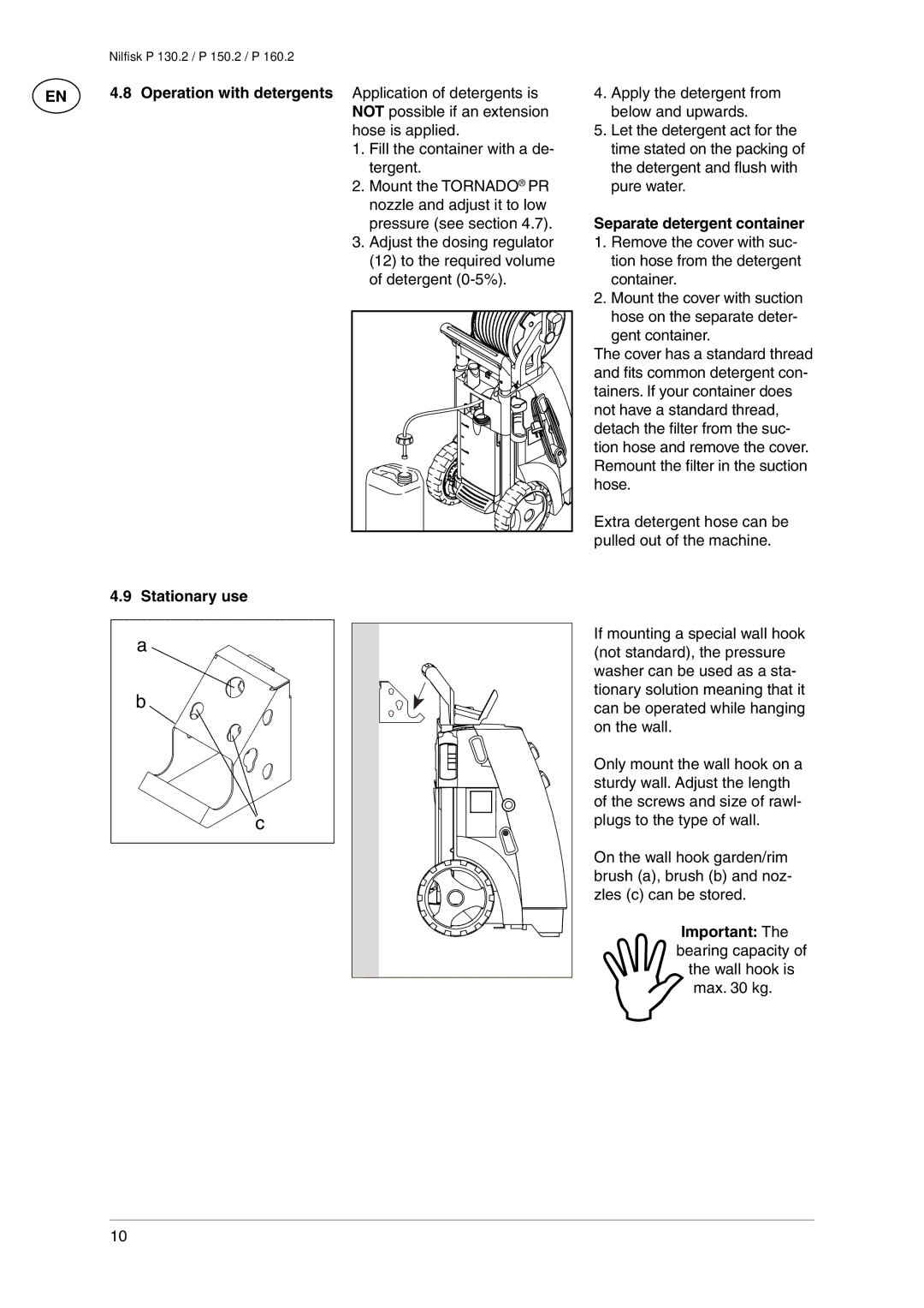 Nilfisk-Advance America P 160.2 Operation with detergents Application of detergents is, Separate detergent container 