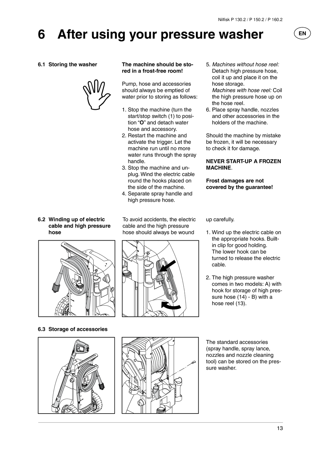 Nilfisk-Advance America P 160.2, P 130.2, P 150.2 user manual After using your pressure washer, Storage of accessories 