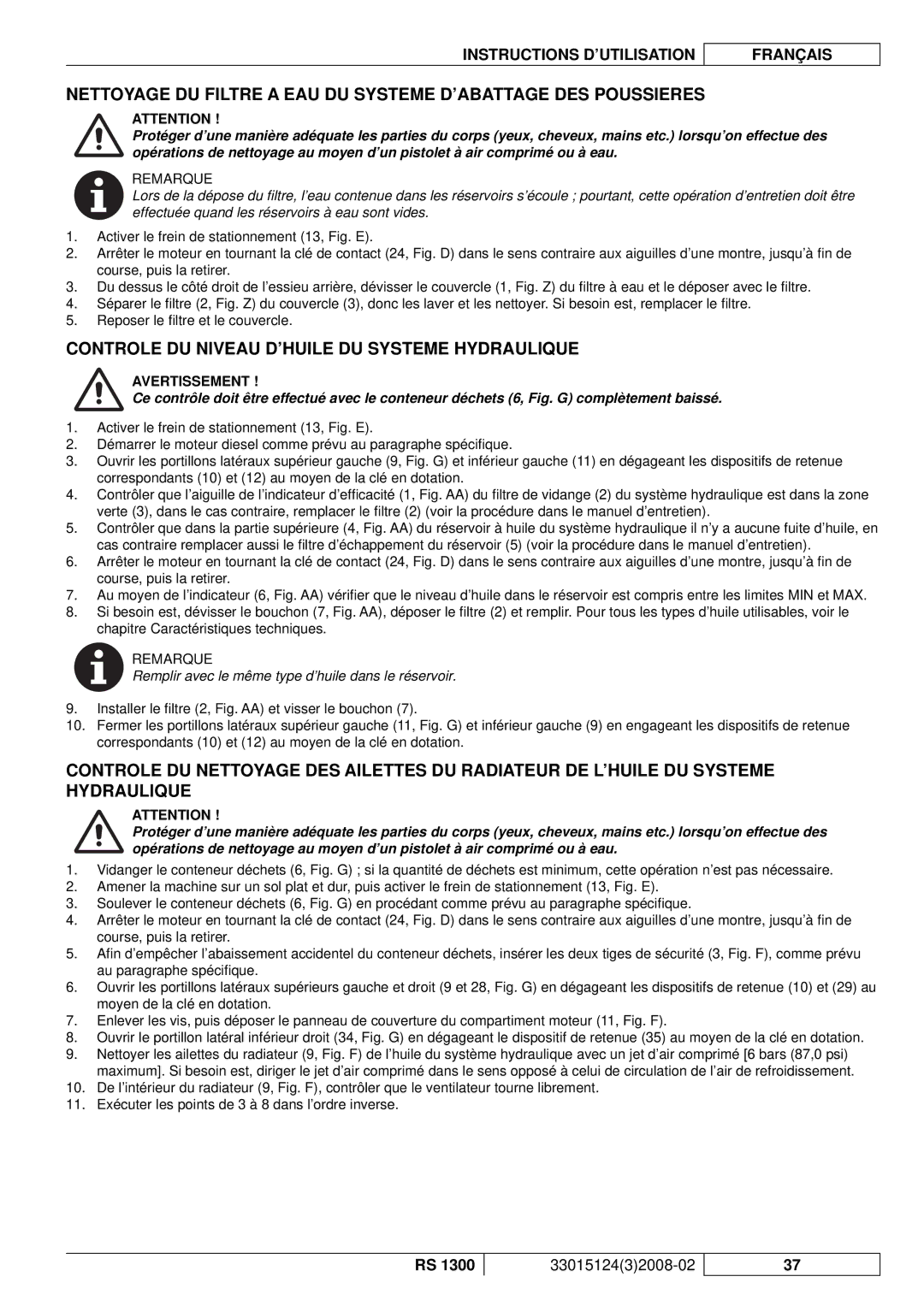 Nilfisk-Advance America RS 1300 manual Controle DU Niveau D’HUILE DU Systeme Hydraulique 