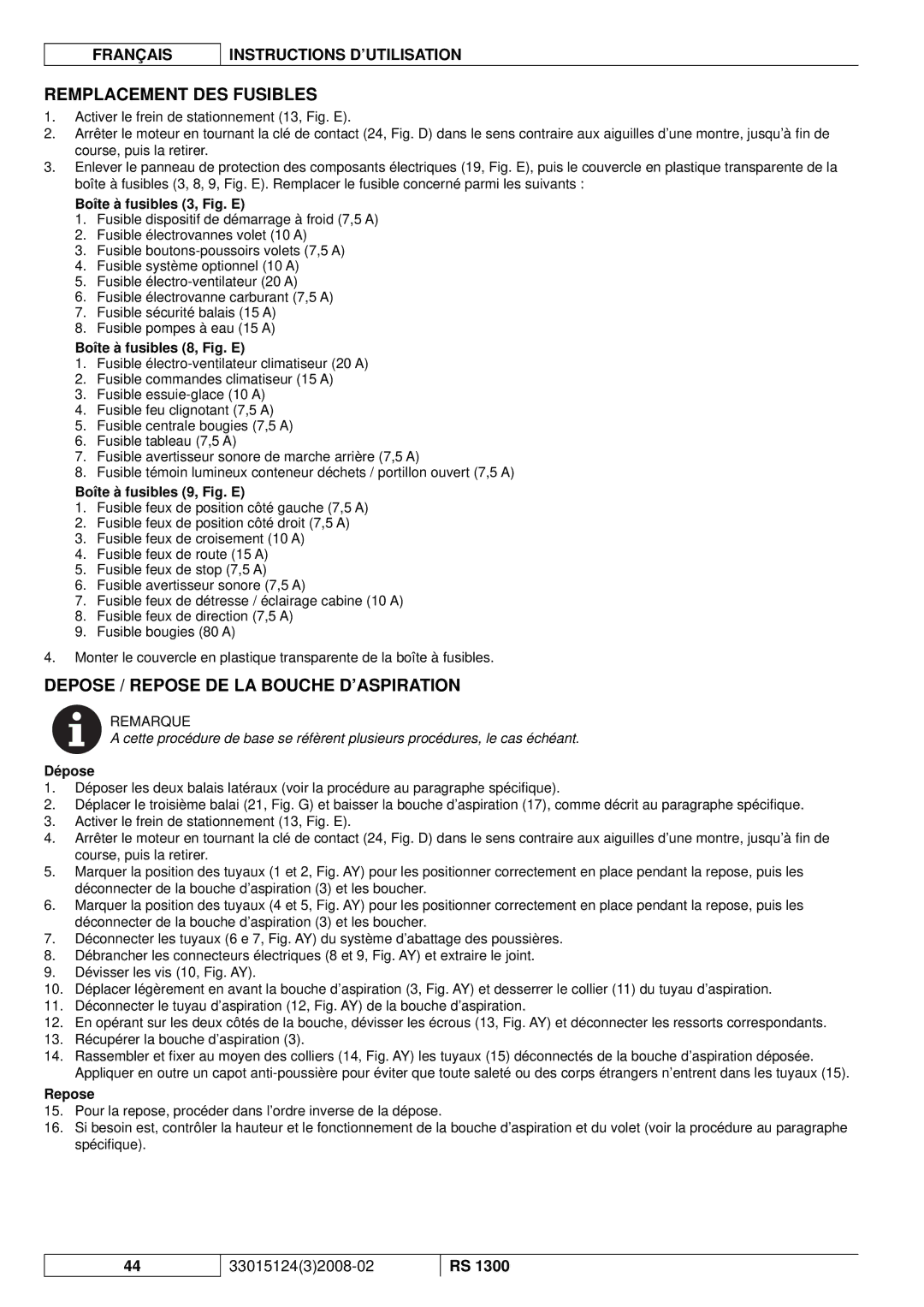 Nilfisk-Advance America RS 1300 manual Remplacement DES Fusibles, Depose / Repose DE LA Bouche D’ASPIRATION, Dépose 