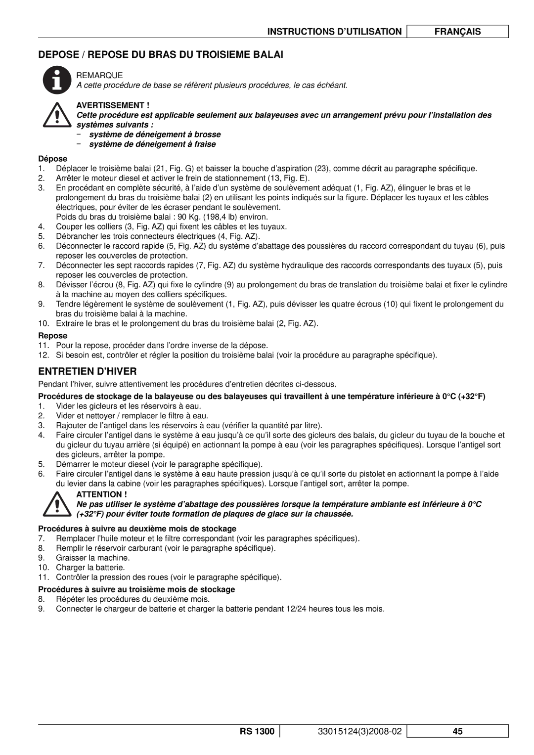 Nilfisk-Advance America RS 1300 manual Depose / Repose DU Bras DU Troisieme Balai, Entretien D’HIVER 