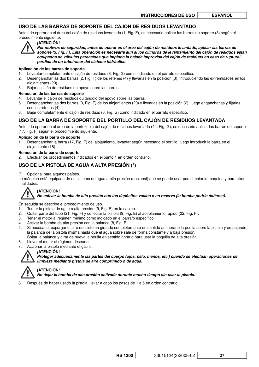 Nilfisk-Advance America RS 1300 manual USO DE LA Pistola DE Agua a Alta Presión, Aplicación de las barras de soporte 