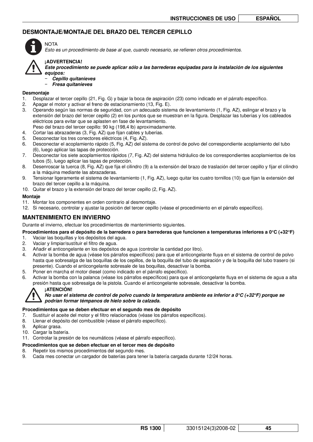 Nilfisk-Advance America RS 1300 manual DESMONTAJE/MONTAJE DEL Brazo DEL Tercer Cepillo, Mantenimiento EN Invierno 