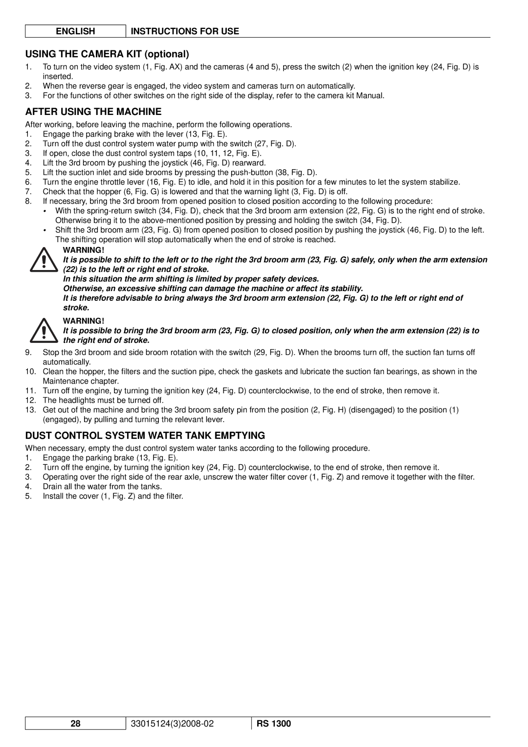 Nilfisk-Advance America RS 1300 manual After Using the Machine, Dust Control System Water Tank Emptying 