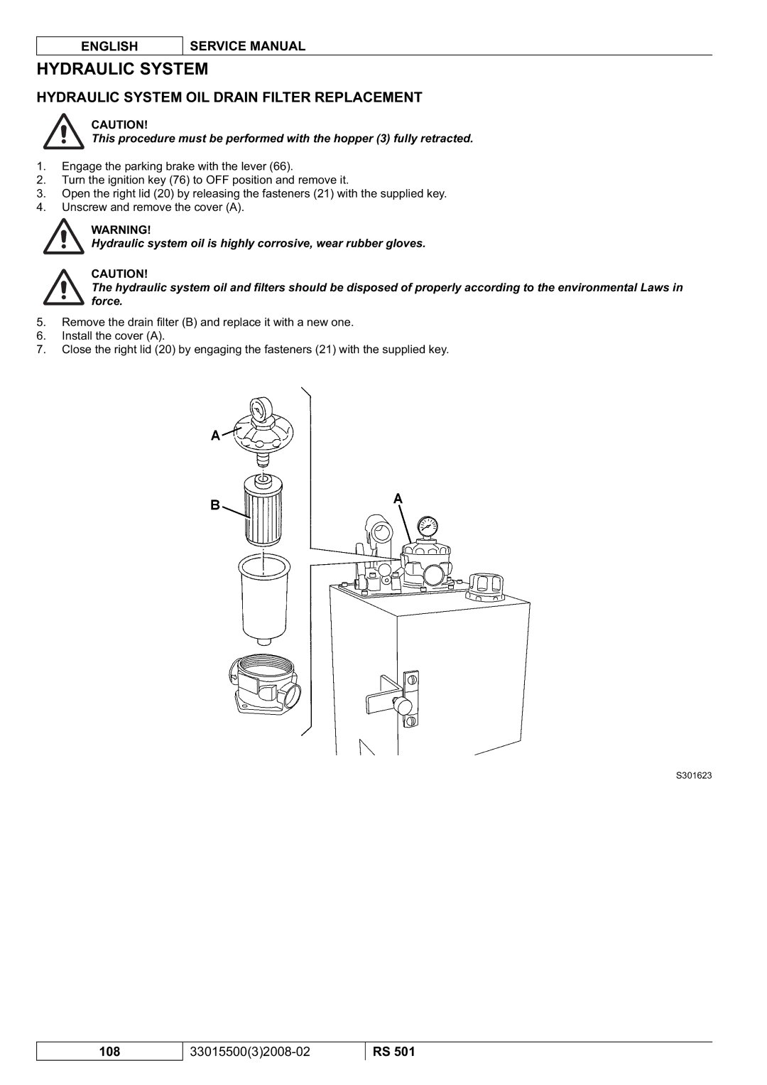 Nilfisk-Advance America RS 501 service manual Hydraulic System OIL Drain Filter Replacement 