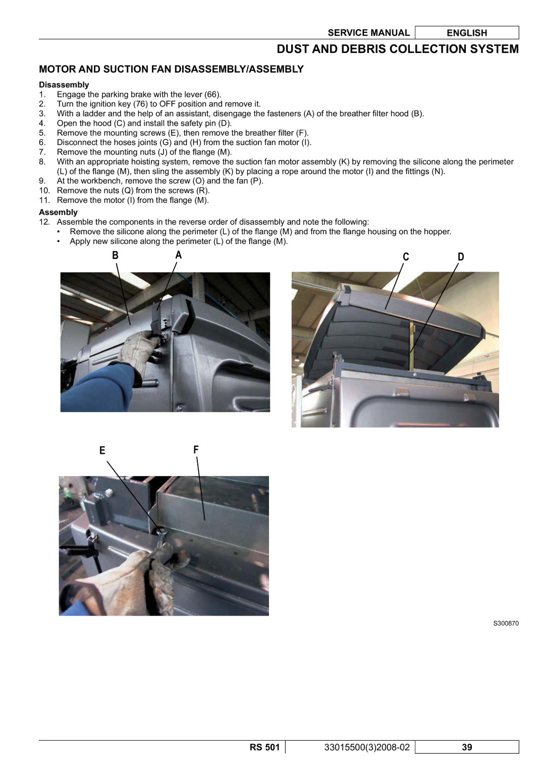 Nilfisk-Advance America RS 501 service manual Motor and Suction FAN DISASSEMBLY/ASSEMBLY, Disassembly 