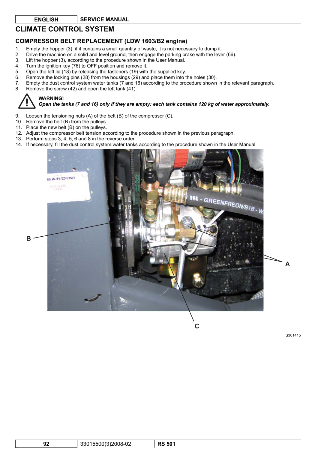 Nilfisk-Advance America RS 501 service manual Compressor Belt Replacement LDW 1603/B2 engine 