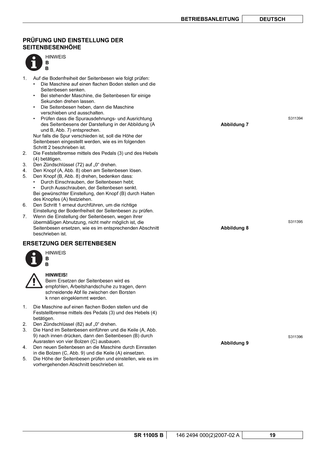 Nilfisk-Advance America SR 1100S B manual Prüfung UND Einstellung DER Seitenbesenhöhe, Ersetzung DER Seitenbesen 