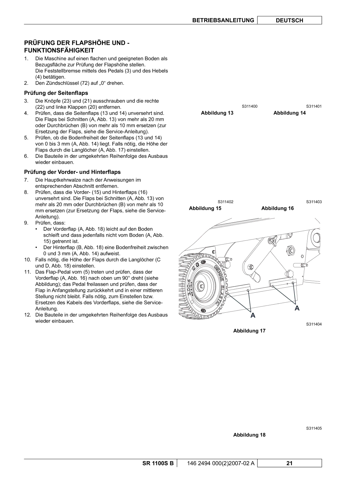 Nilfisk-Advance America SR 1100S B manual Prüfung DER Flapshöhe UND Funktionsfähigkeit, Prüfung der Seitenﬂaps 