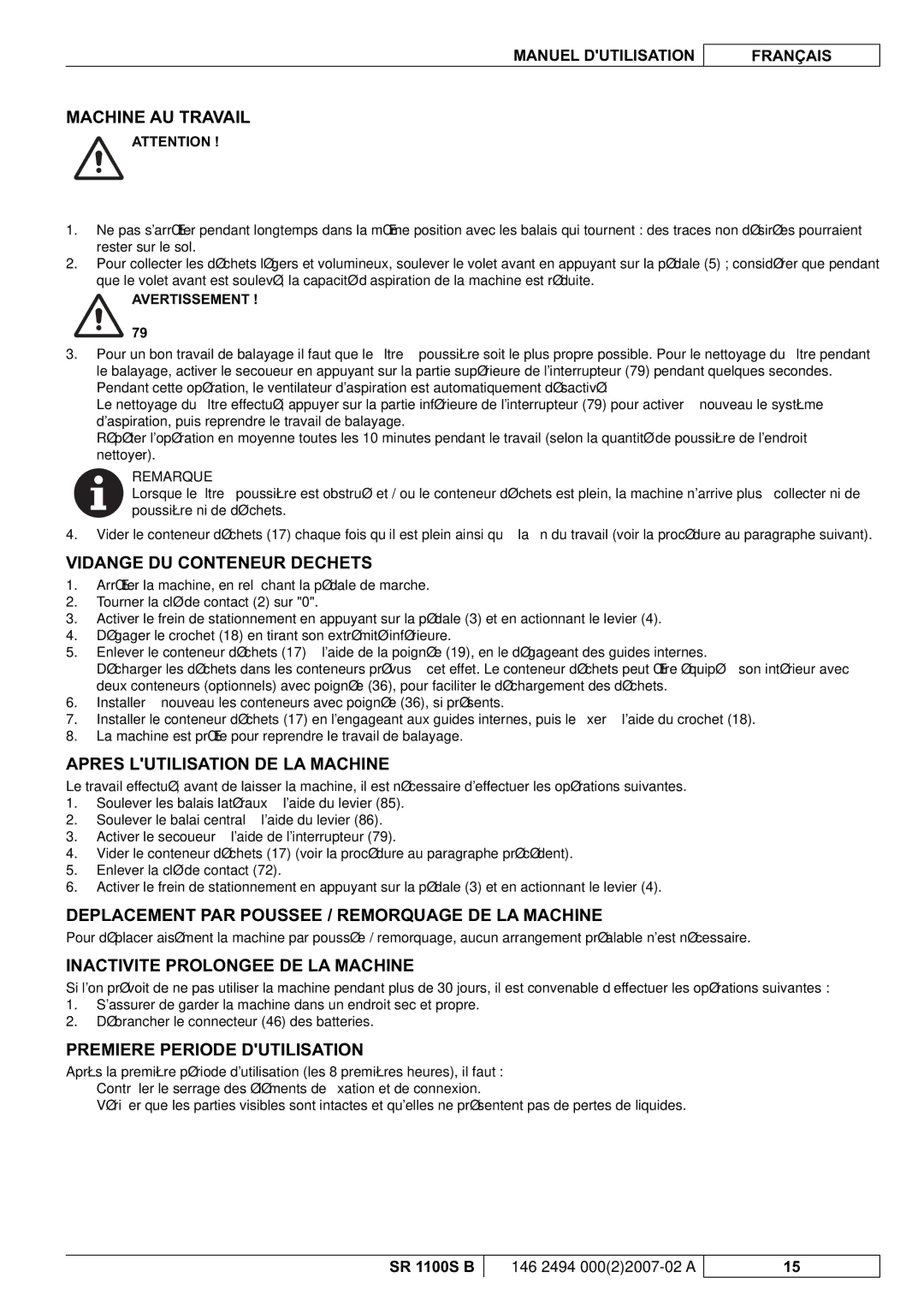 Nilfisk-Advance America SR 1100S B Machine AU Travail, Vidange DU Conteneur Dechets, Apres Lutilisation DE LA Machine 