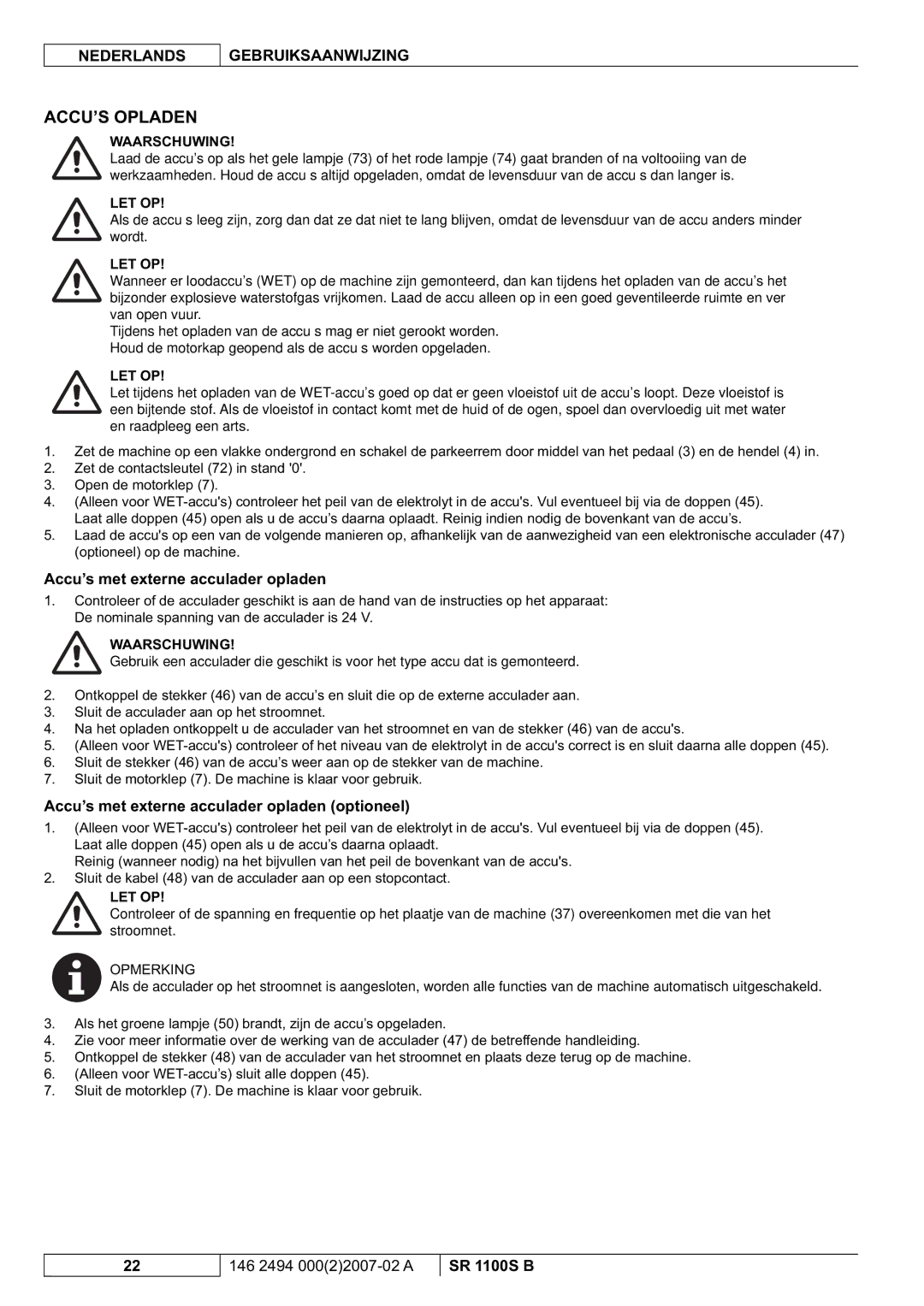 Nilfisk-Advance America SR 1100S B manual ACCU’S Opladen, Accu’s met externe acculader opladen 