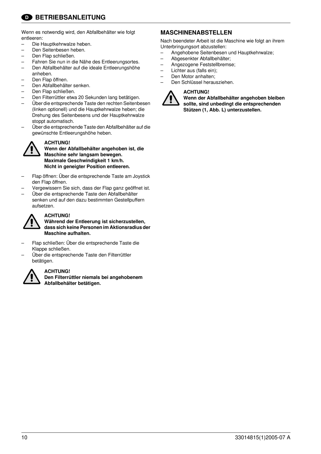 Nilfisk-Advance America SR 1700D 2W D manuel dutilisation Maschinenabstellen 