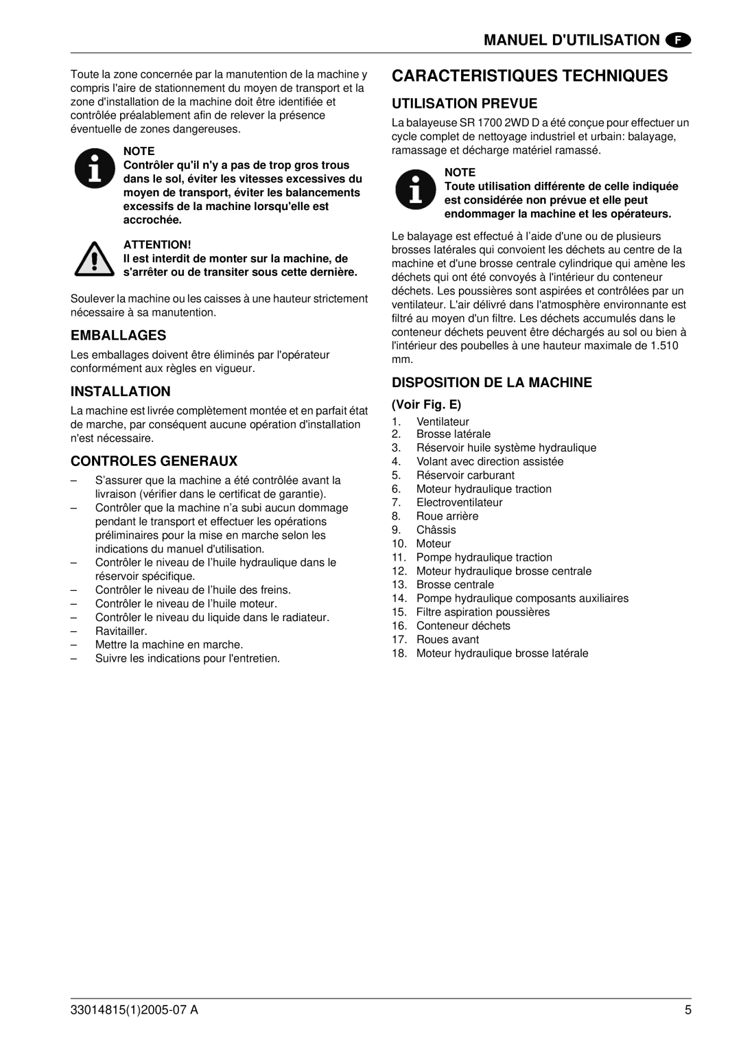 Nilfisk-Advance America SR 1700D 2W D Caracteristiques Techniques, Emballages, Controles Generaux, Utilisation Prevue 