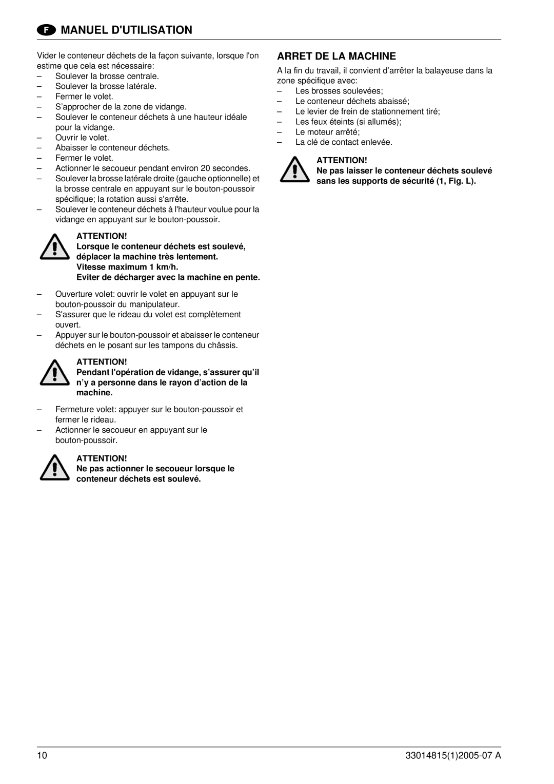 Nilfisk-Advance America SR 1700D 2W D manuel dutilisation Arret DE LA Machine 