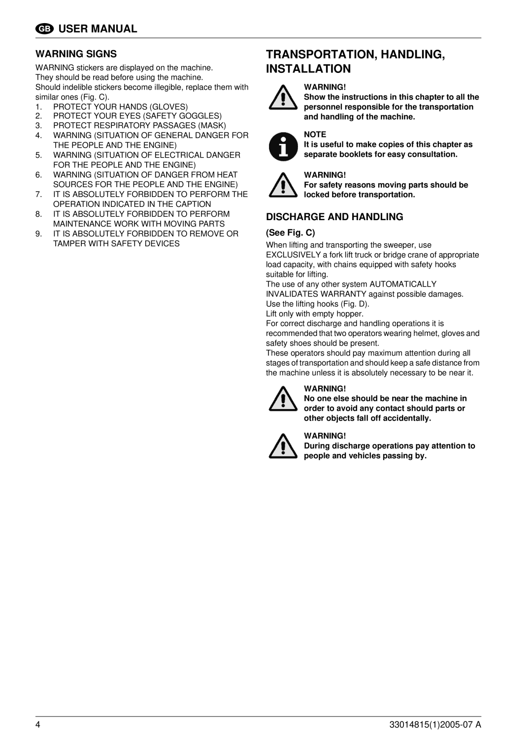 Nilfisk-Advance America SR 1700D 2W D TRANSPORTATION, HANDLING, Installation, Discharge and Handling, See Fig. C 