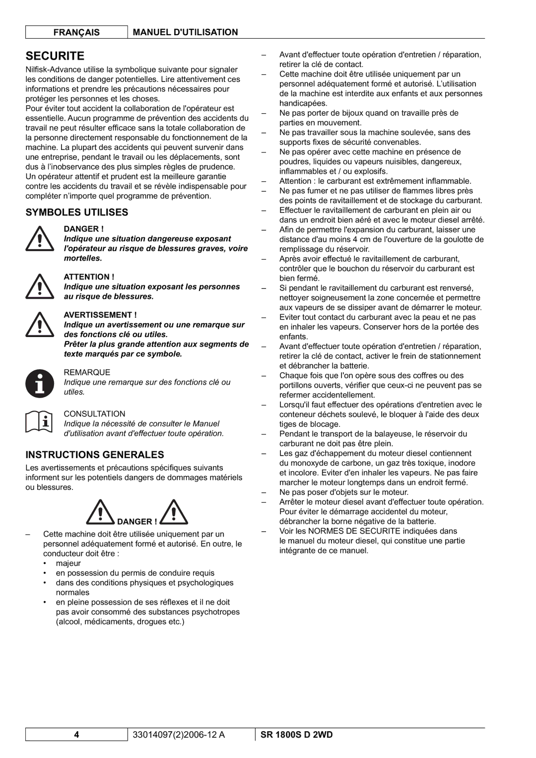 Nilfisk-Advance America SR 1800S 2WD manuel dutilisation Securite, Symboles Utilises, Instructions Generales 