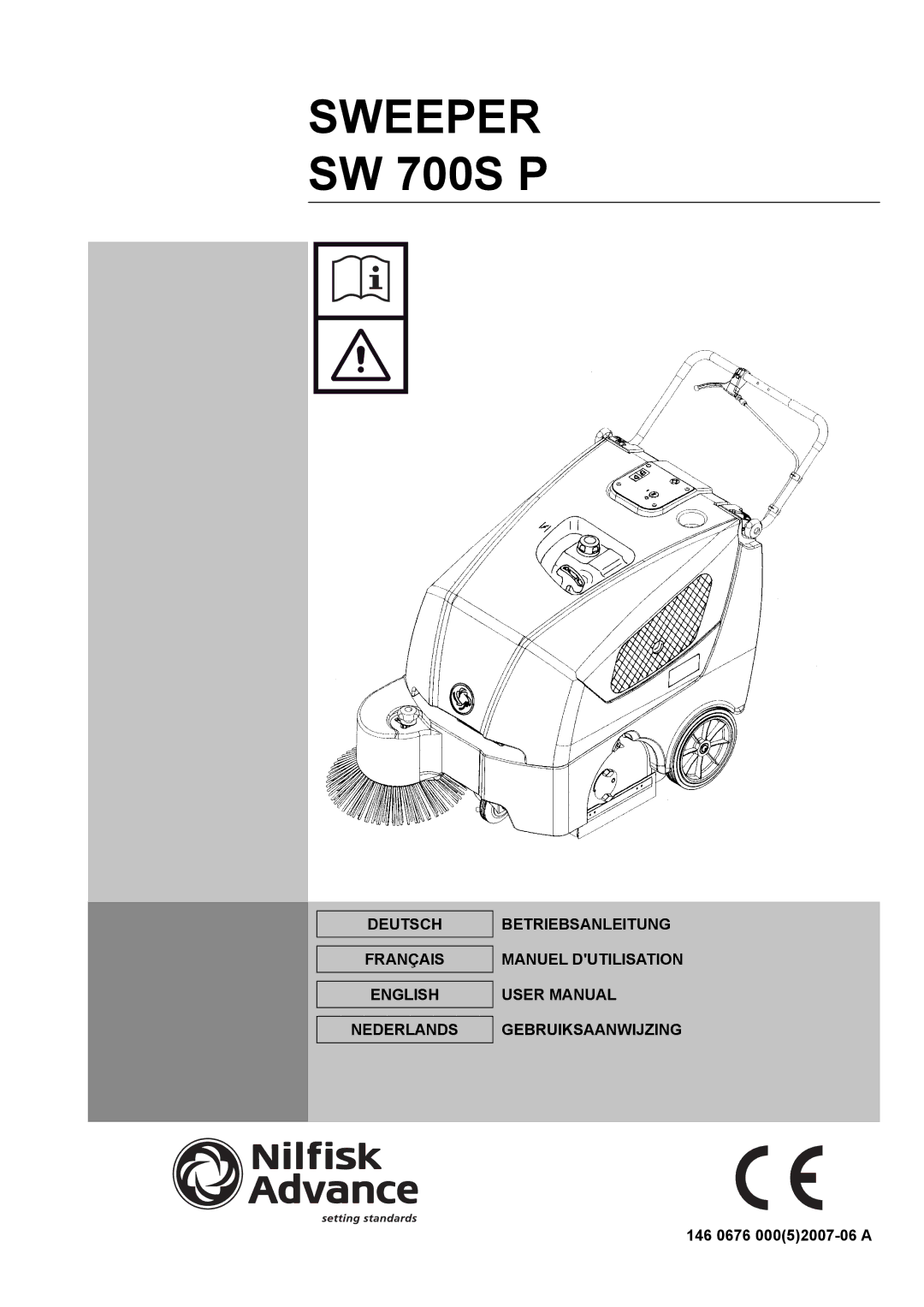 Nilfisk-Advance America manuel dutilisation Sweeper SW 700S P, 146 0676 00052007-06 a 