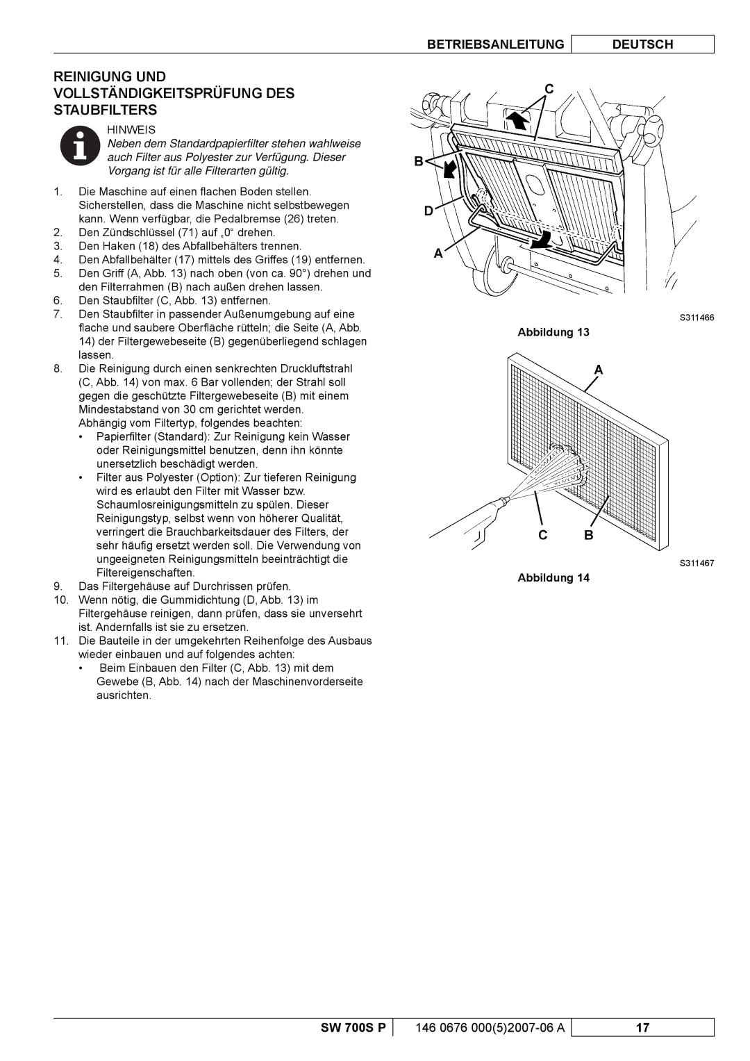 Nilfisk-Advance America SW 700S P manuel dutilisation Reinigung UND Vollständigkeitsprüfung DES Staubfilters 