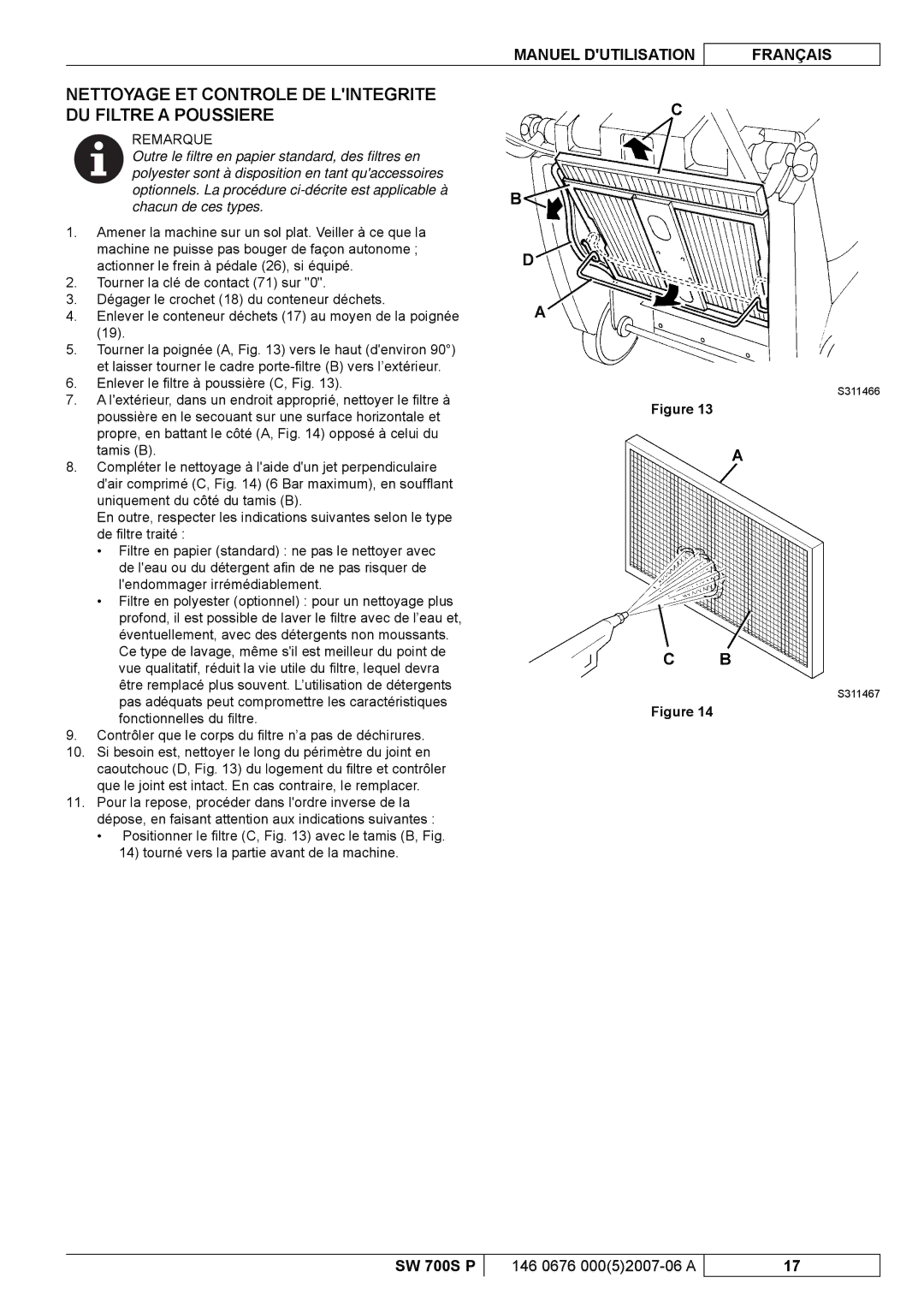 Nilfisk-Advance America SW 700S P manuel dutilisation Nettoyage ET Controle DE Lintegrite DU Filtre a Poussiere 