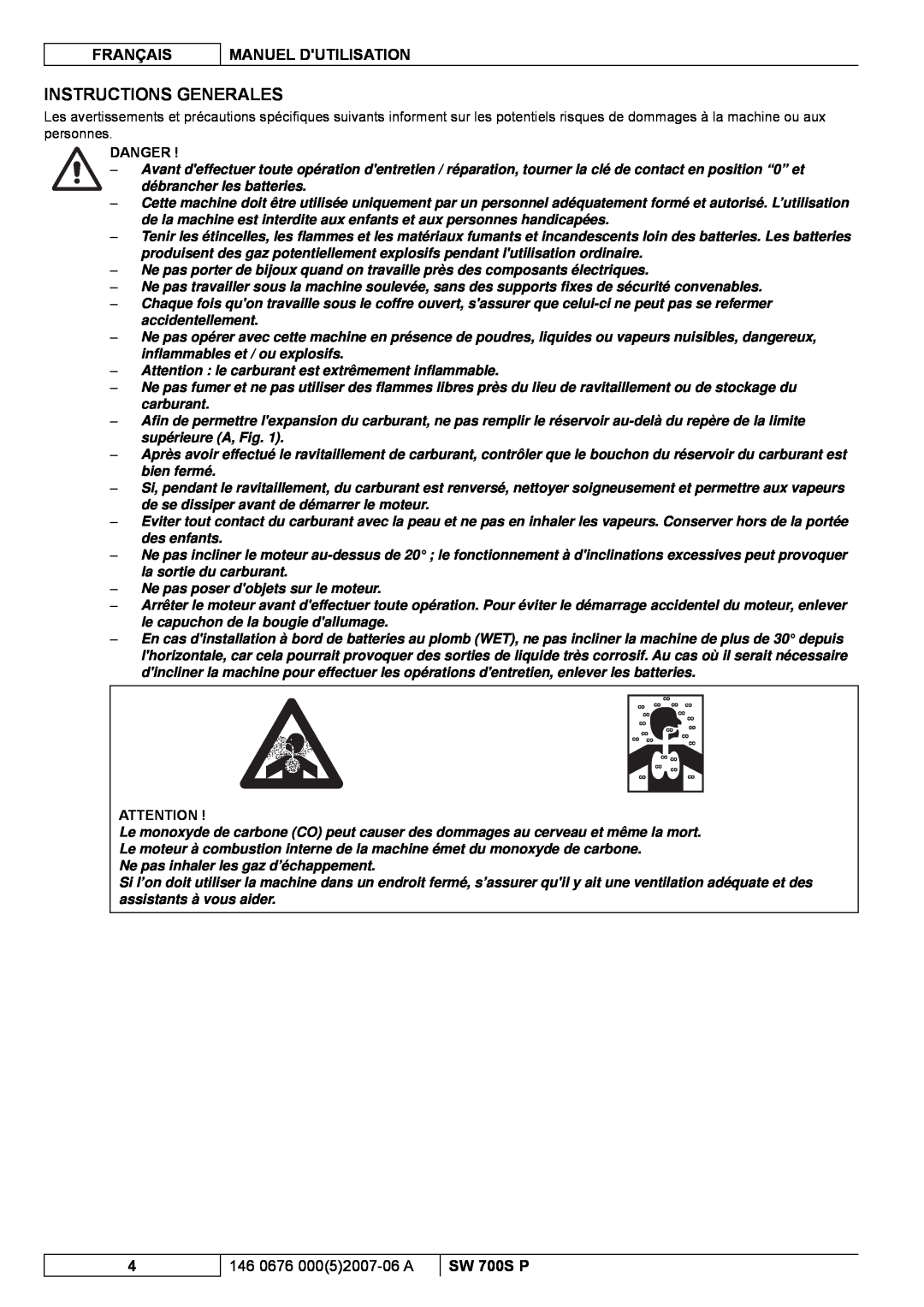 Nilfisk-Advance America SW 700S P Instructions Generales, Français, Manuel Dutilisation, 146 0676 00052007-06A, Danger 
