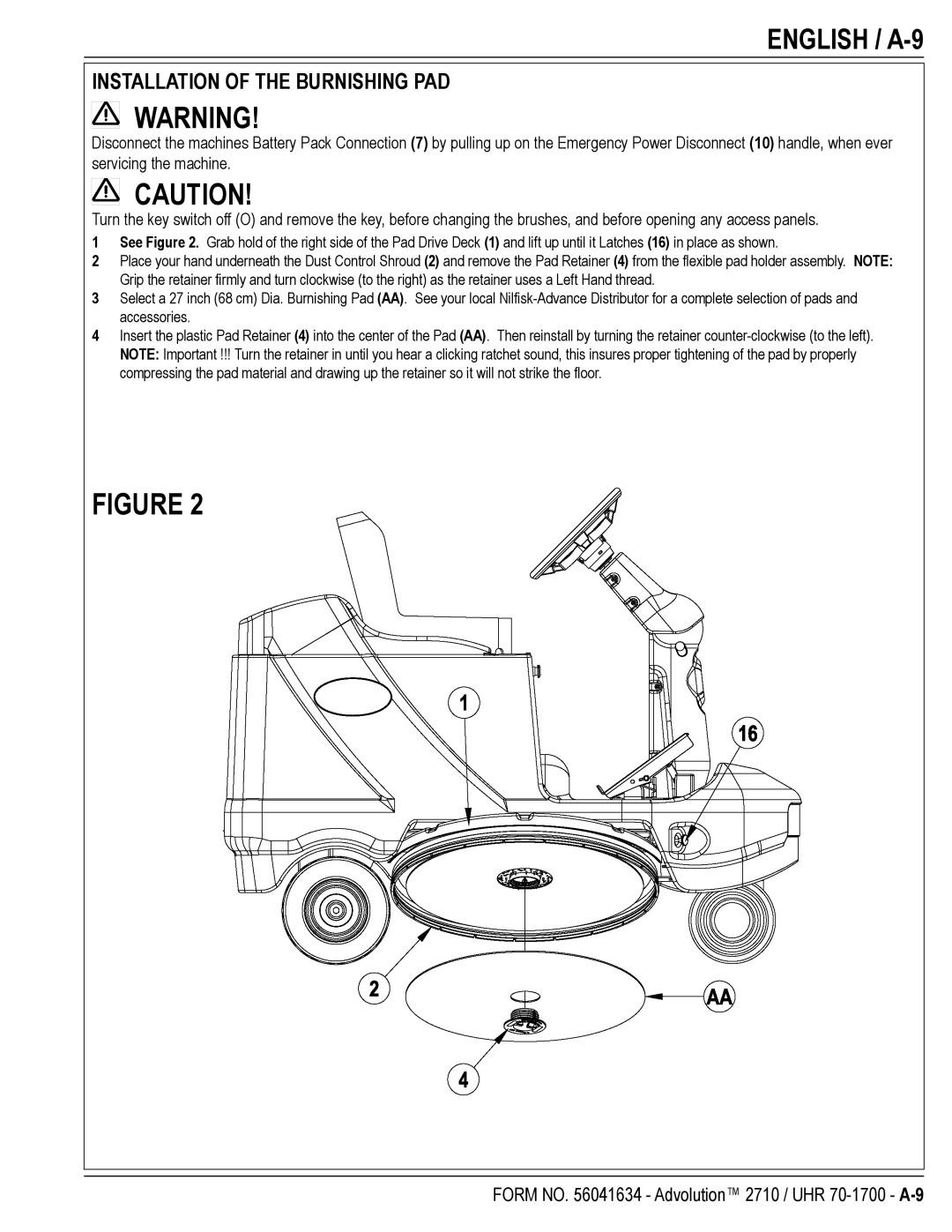 Nilfisk-Advance America 56422002, UHR 70-1700, 56422000, 2710, 56422001 English / A-9, Installation of the Burnishing PAD 