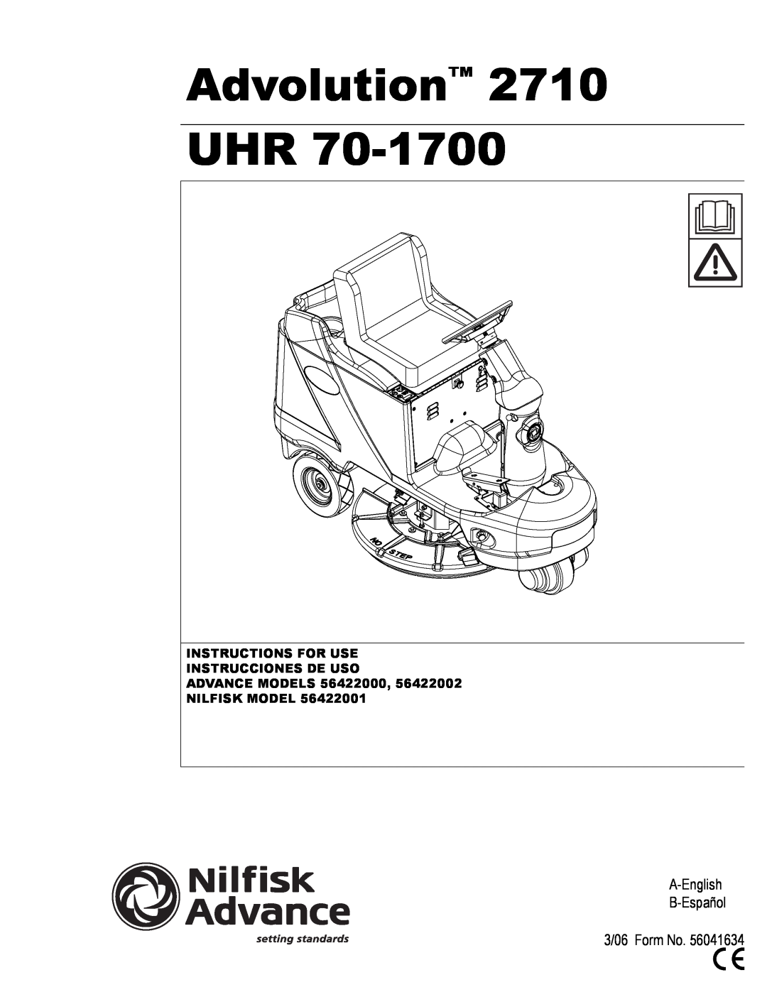 Nilfisk-Advance America 56422000, UHR 70-1700 manual Advolution 2710 UHR, A-English B-Español 3/06 Form No, Nilfisk Model 