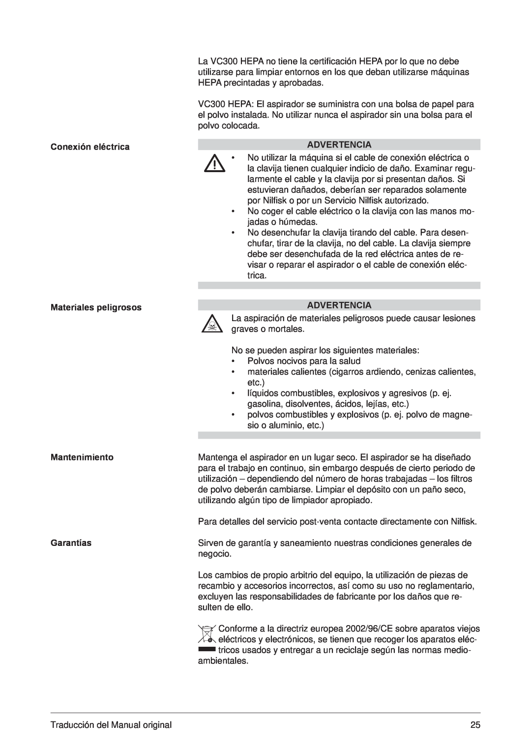 Nilfisk-Advance America VC300 user manual Conexión eléctrica Materiales peligrosos, Mantenimiento Garantías, Advertencia 