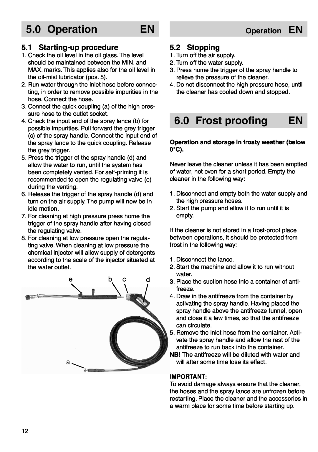 Nilfisk-ALTO 03KLU user manual Frost prooﬁng EN, Starting-up procedure, Operation EN 5.2 Stopping 