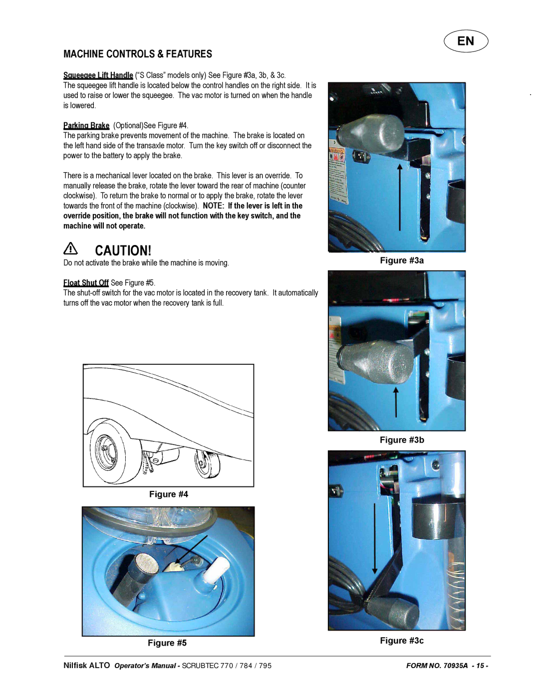 Nilfisk-ALTO 05210F, 05220G, 05211F, 05230F, 05231F, 05221F, 05220F, 05210G manual Machine Controls & Features, Figure #4 