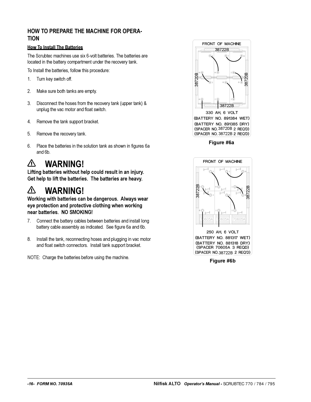 Nilfisk-ALTO 05220G, 05211F, 05230F, 05231F, 05221F HOW to Prepare the Machine for OPERA- Tion, How To Install The Batteries 