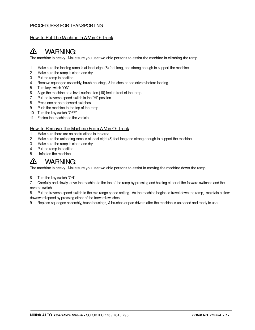 Nilfisk-ALTO 05210F, 05220G, 05211F, 05230F, 05231F Procedures for Transporting, How To Put The Machine In a Van Or Truck 