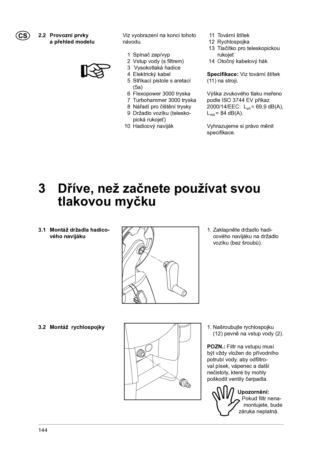 Nilfisk-ALTO 1-20 XT manual Dříve, než začnete používat svou tlakovou myčku 