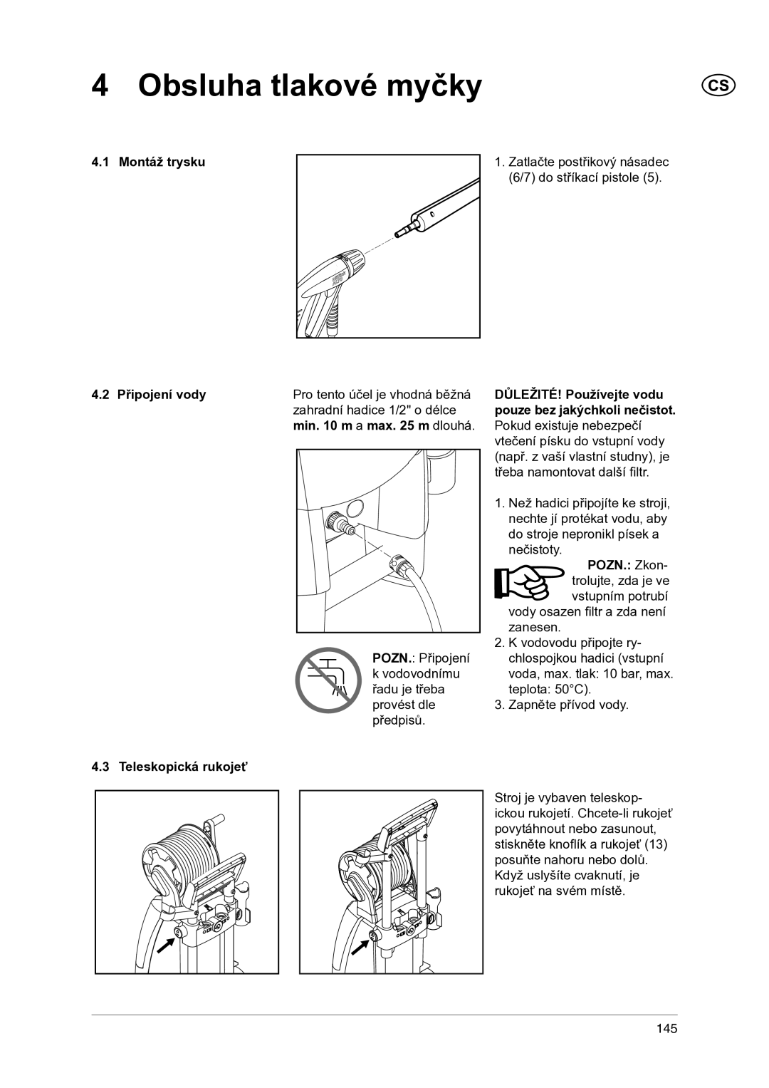 Nilfisk-ALTO 1-20 XT manual Obsluha tlakové myčky, Montáž trysku, Připojení vody Teleskopická rukojeť, Min m a max m dlouhá 