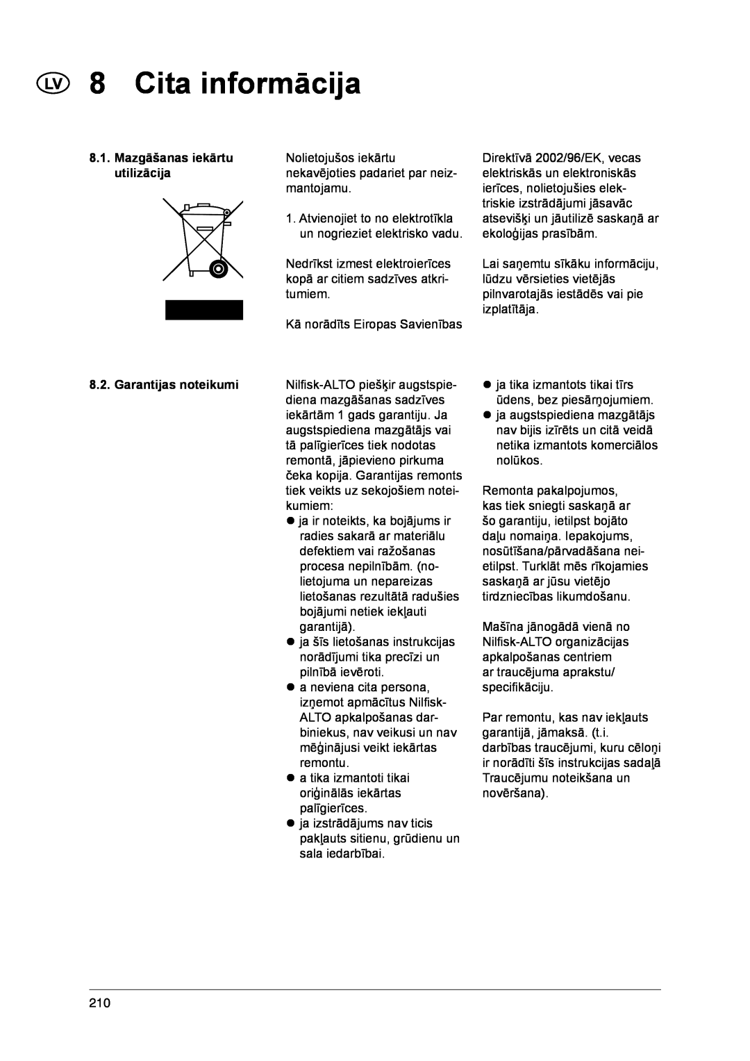 Nilfisk-ALTO 1-20 XT manual Cita informācija, Mazgāšanas iekārtu, utilizācija, Garantijas noteikumi 