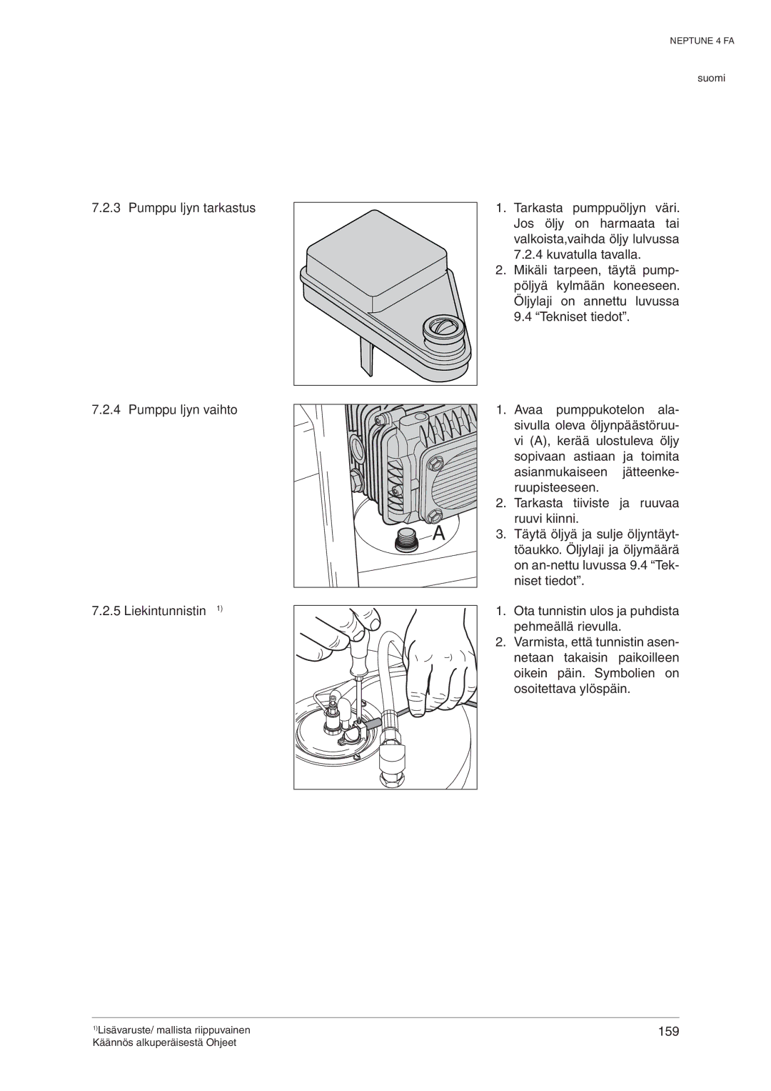 Nilfisk-ALTO 107140469 D manual Pumppuöljyn tarkastus, Pumppuöljyn vaihto Liekintunnistin1 