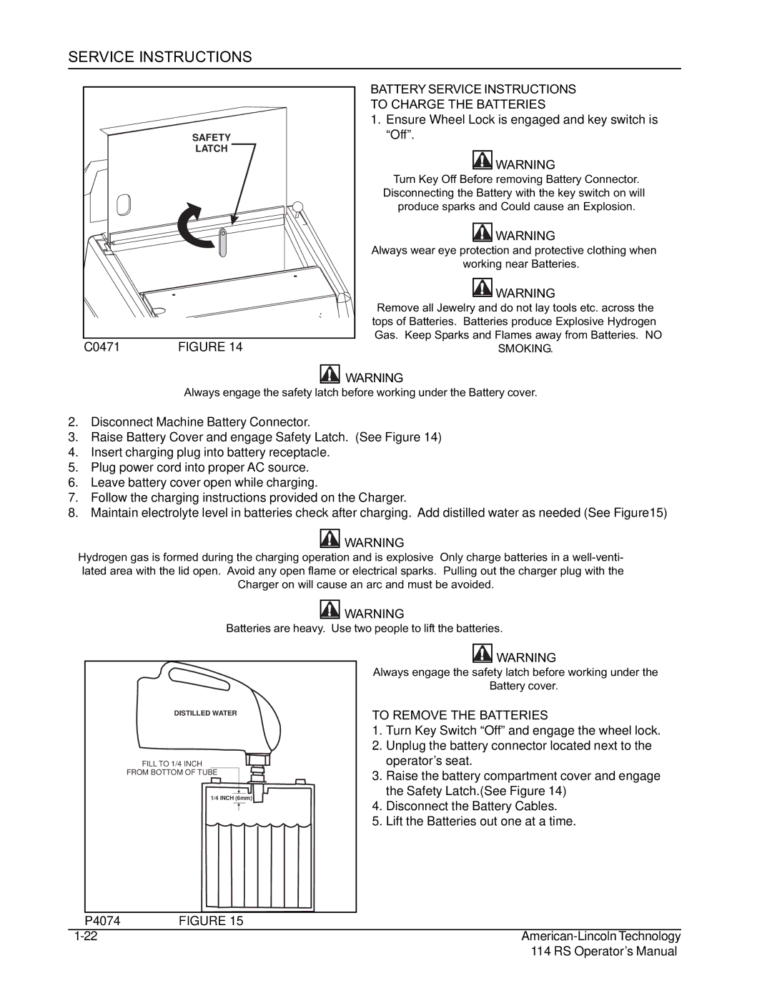 Nilfisk-ALTO 114RS SWEEPER manual Battery Service Instructions To Charge the Batteries, To Remove the Batteries 