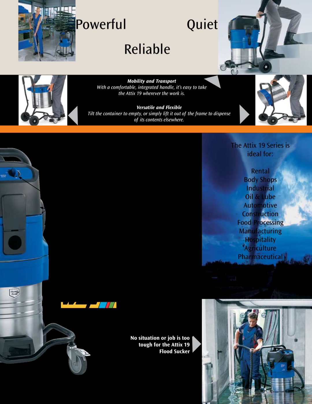 Nilfisk-ALTO 19 Gallon Series Powerful Quiet Reliable, High Performance, Two-stageturbines and bypass motors, Versatility 