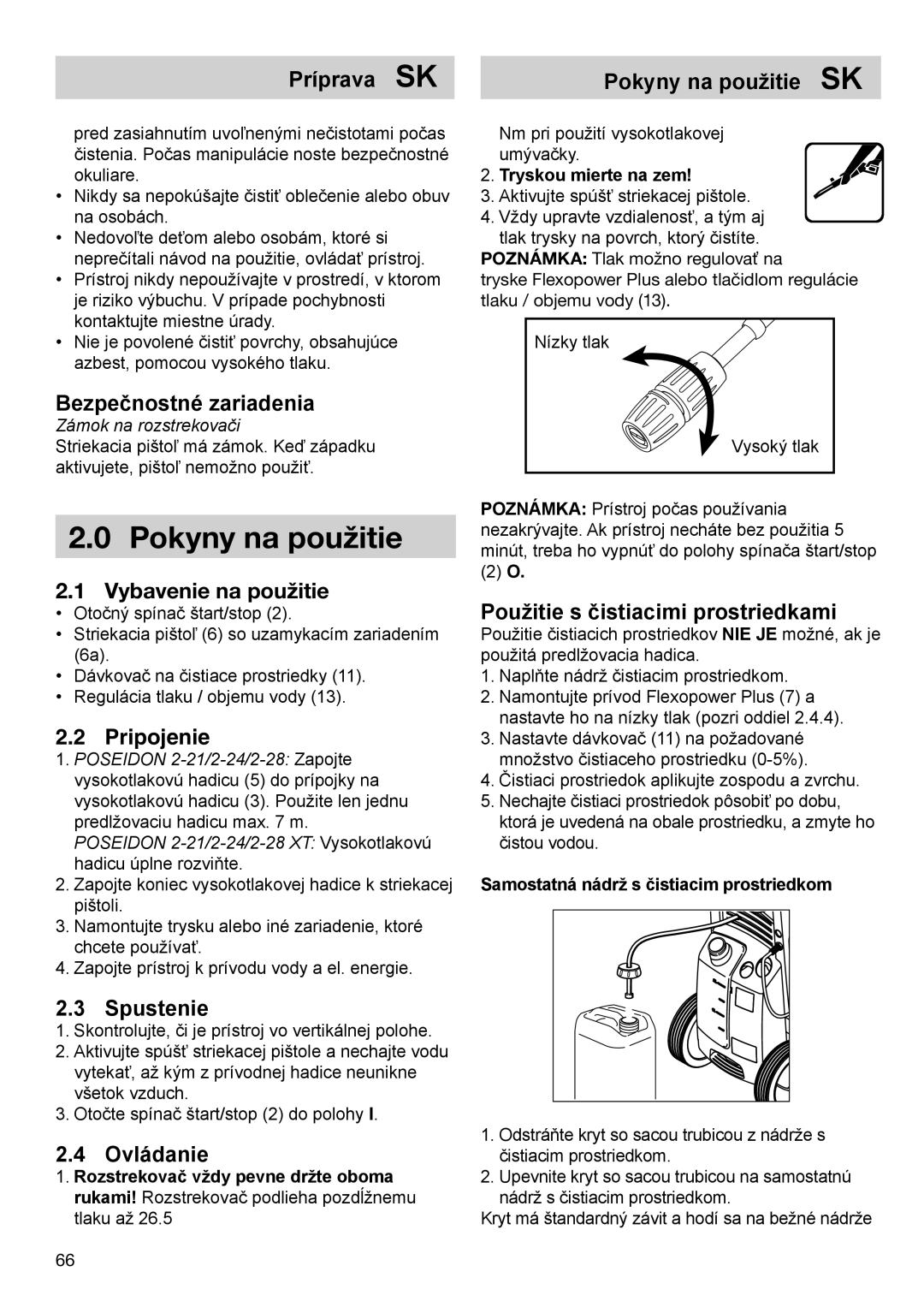 Nilfisk-ALTO 2-28, 2-24, 2-21, 2-19 X instruction manual Pokyny na použitie 