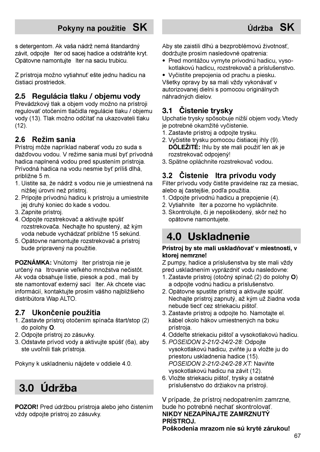 Nilfisk-ALTO 2-21, 2-24, 2-28, 2-19 X instruction manual Údržba, Uskladnenie 