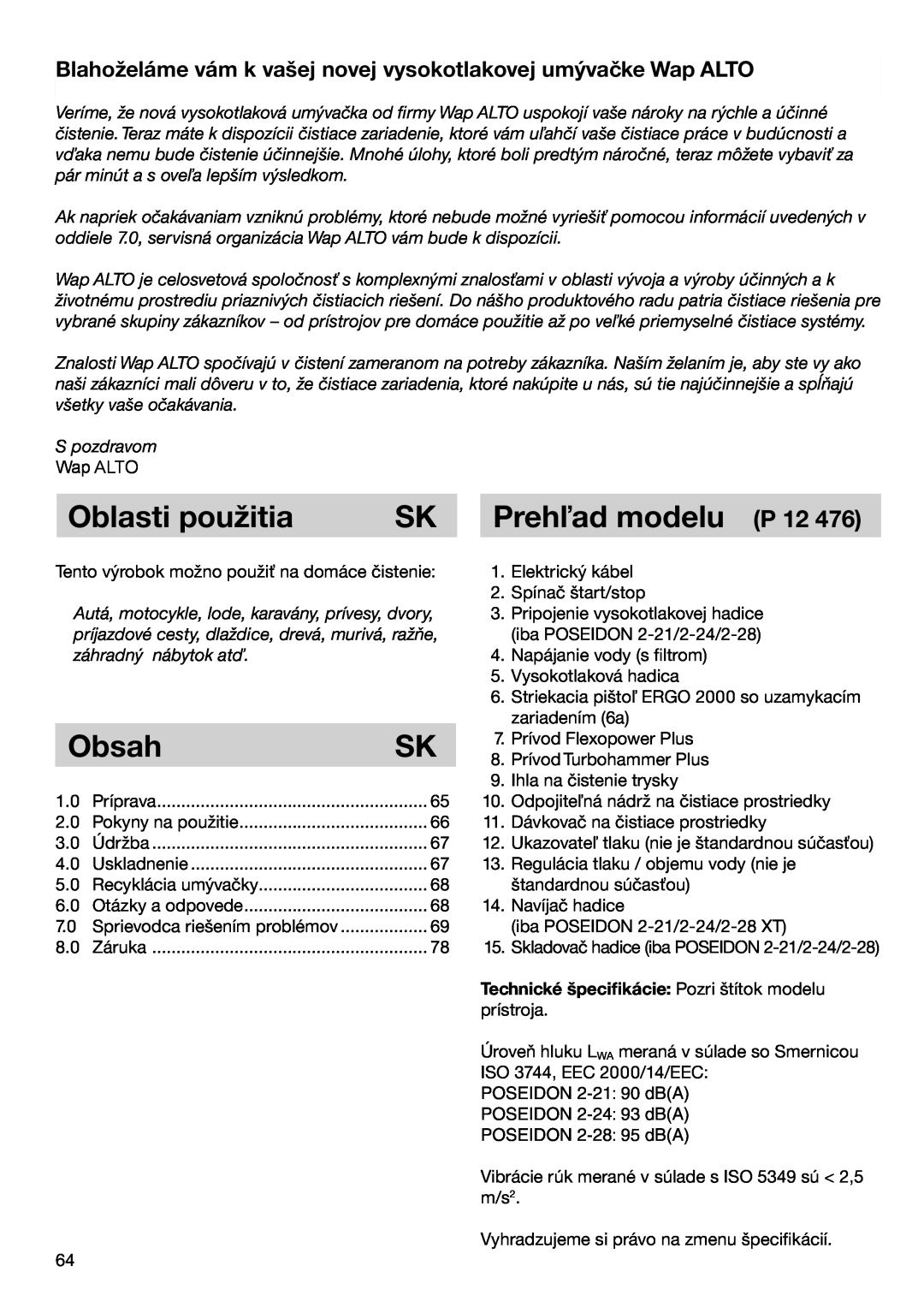 Nilfisk-ALTO 2-19 X, 2-24, 2-28, 2-21 instruction manual Oblasti použitia, Obsah, Prehľad modelu P 12 